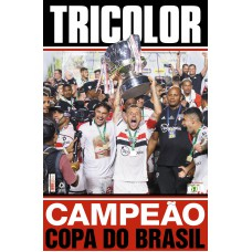 Poster Show de Bola Magazine Superpôster | São Paulo Campeão Copa do Brasil 2023