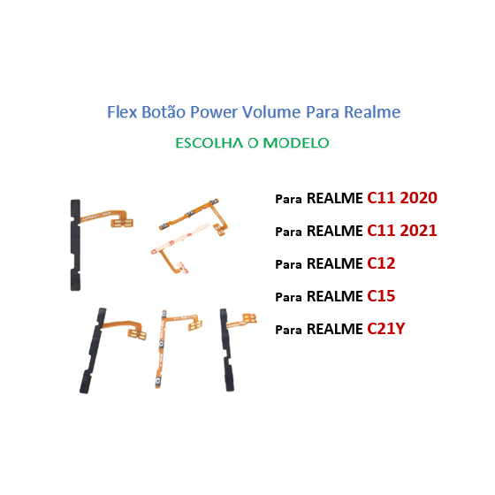 Botão Flex Power Volume Ligar e Desligar Realme C11 2020 / C11 2021 / C12 / C15 / C21y