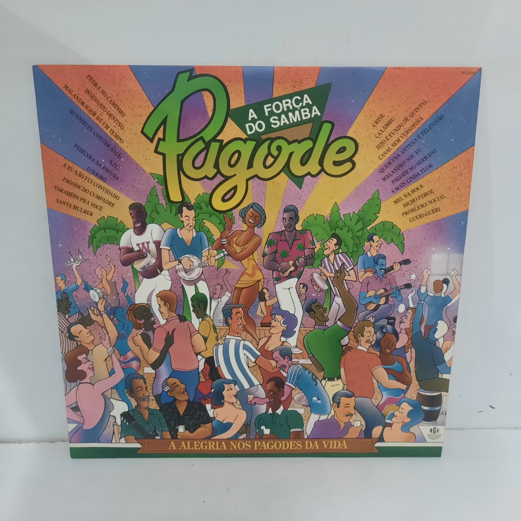 Lp - Pagode A Força Do Samba - A Alegria Nos Pagodes Da Vida