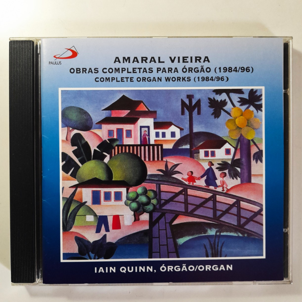 Cd Amaral vieira, Obras completas para órgão. Seminovo. Iain Quinn ao órgão.