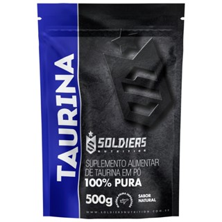 L-Taurina 500g - 100% Pura Importada - Soldiers Nutrition