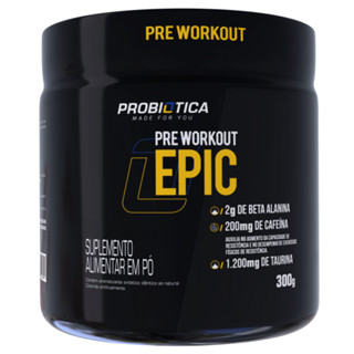 Pré Treino Epic 300g - Probiótica