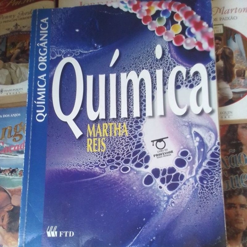 Química : Química Orgânica - Marta Reis livro do professor