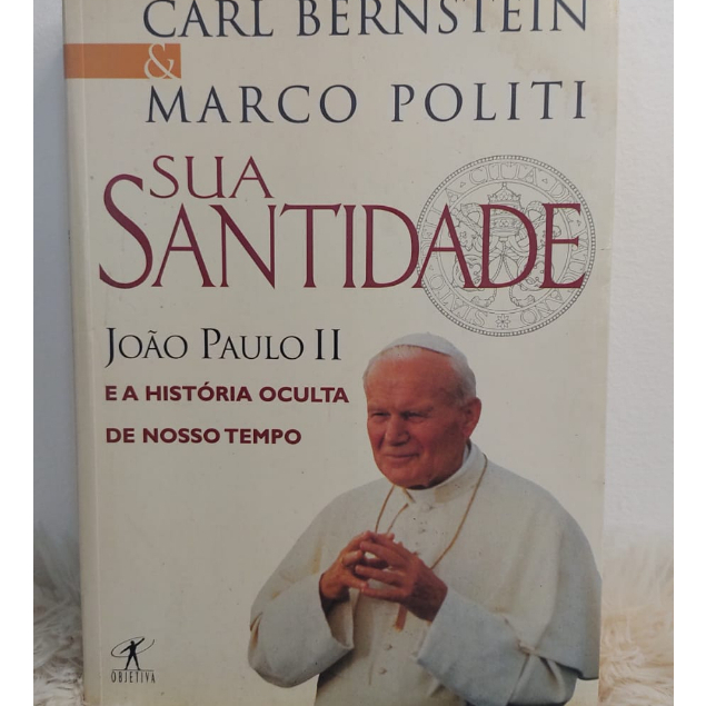 Sua Santidade - Joao Paulo II E A Historia Oculta. Livros de capa comum Autor Joao paulo segundo