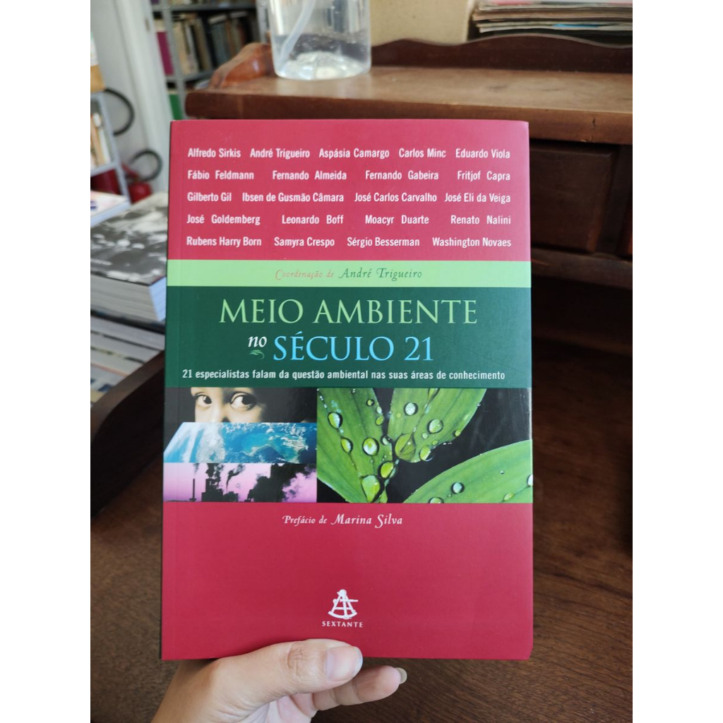 Meio Ambiente no Século 21 de Sirkis Alfredo; Outros (BIOLOGIA)