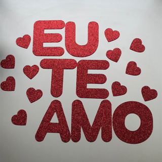 Escrita Eu Te Amo No Eva com Glíter + Corações Como Na Foto em Oferta na Shopee