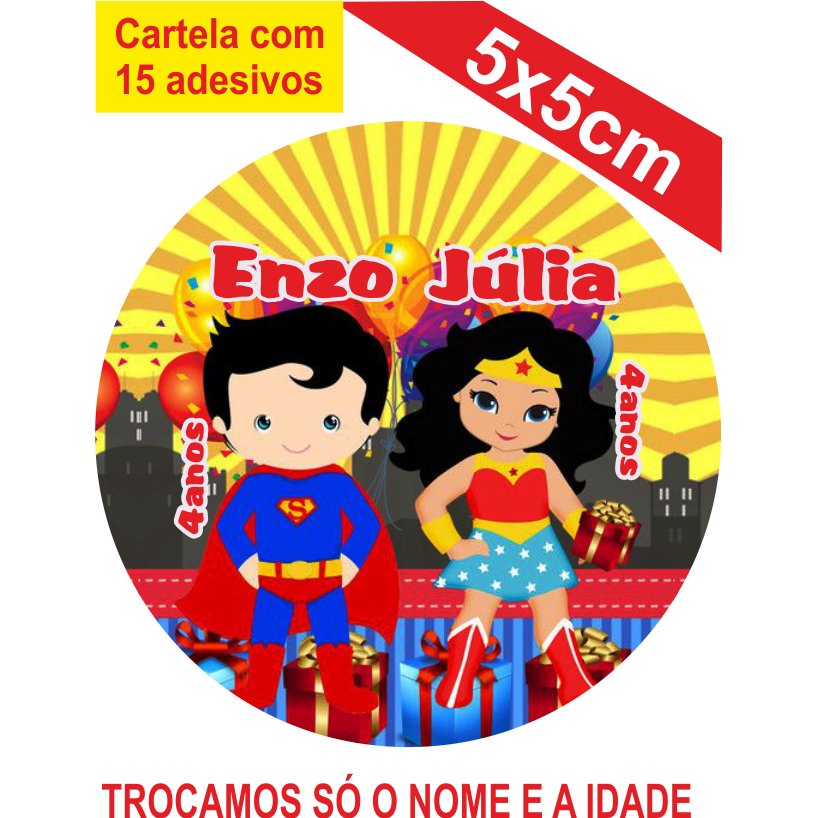 Adesivos Personalizados Super Man e Mulher Maravilha 5x5cm Festa Aniversário Lembrancinha