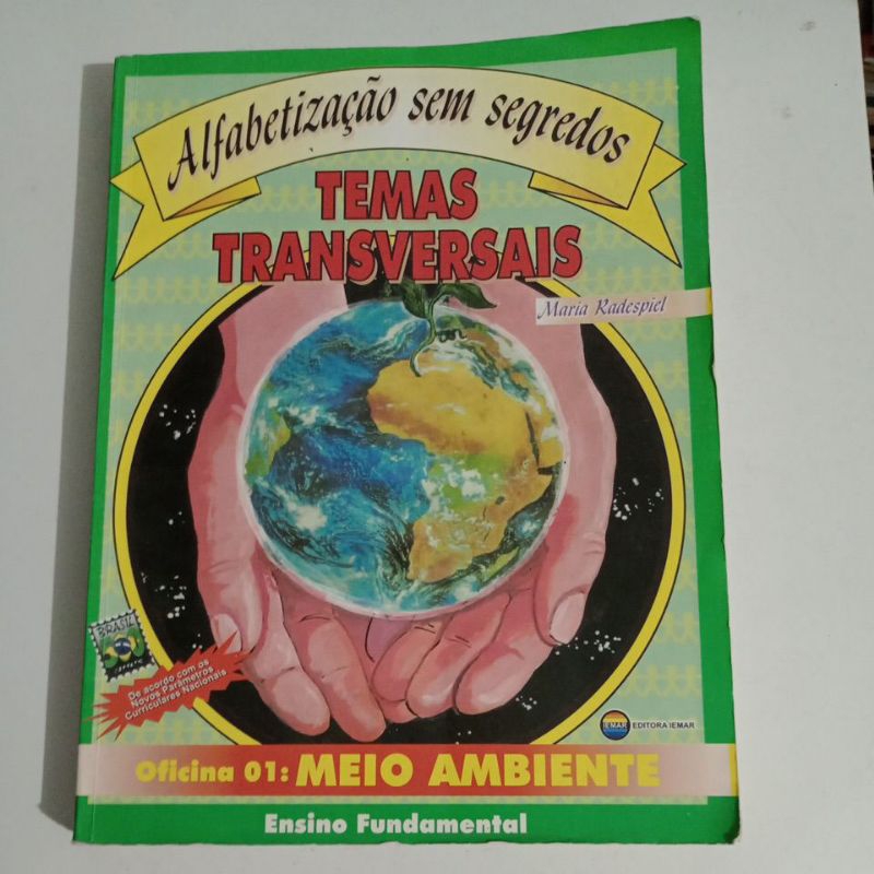 Alfabetização sem segredos+ temas transversais- Meio Ambiente