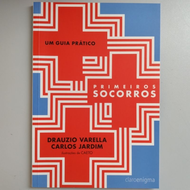 Livro Primeiros socorros/ Um Guia Prático/ Drauzio Varella, Carlos Jardim