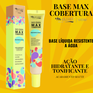 Base Líquida Acabamento Matte Max Cobertura Base Max Love / Base de Maquiagem / Base de Acabamento / base matte / maquiagem matte / maquiagem para fim de ano