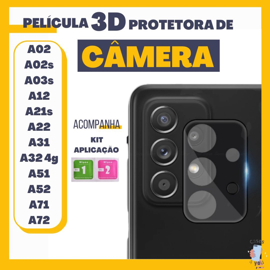 Película Vidro 3D Proteção Câmera Samsung Galaxy A02 A02s A03s A12 A21s A22 A31 A32 A51 A52 A71 A72