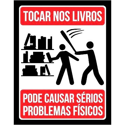 Placa Decorativa Frase Proibido Tocar Nos Livros Pode Causar Sérios Problemas Minimalista Arte em Oferta na Shopee