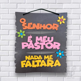 Quadro Decorativo O SENHOR É MEU PASTOR NADA ME FALTARÁ