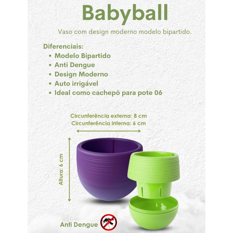 Vaso Babyball para bambu da sorte auto irrigável e cachepô anti dengue.