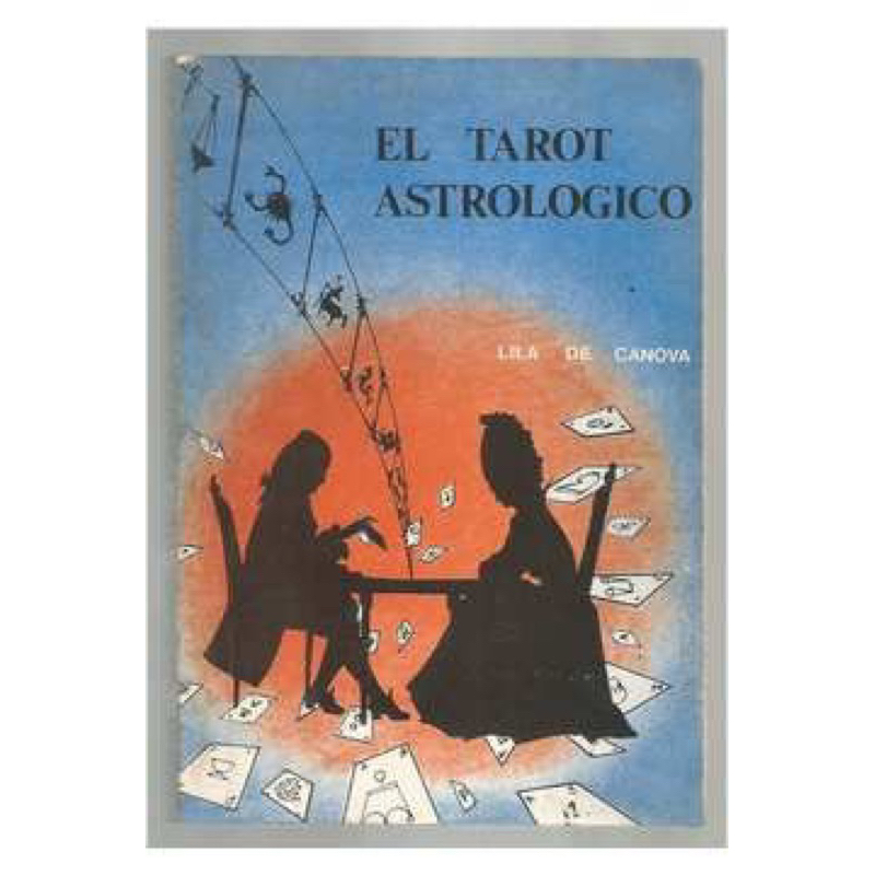 Lila de Canova - El tarot astrologico