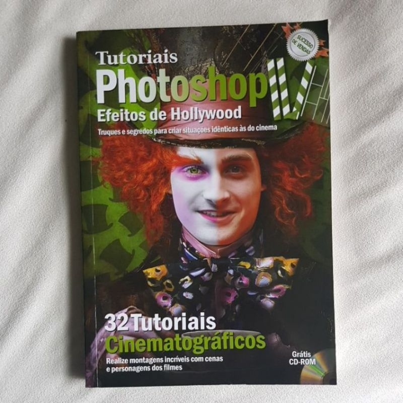 Tutoriais Photoshop Efeitos de Hollywood / Universo Editorial
