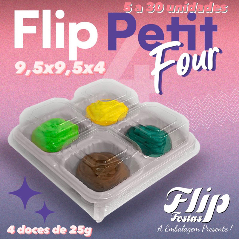 KIT EMBALAGENS P/ 4 DCES ATE 25 g FLIP PETIT FOUR CRISTAL em Oferta na Shopee