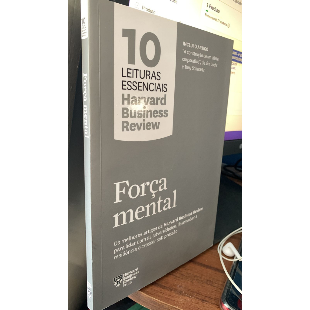 LIVRO FORÇA MENTAL - 10 LEITURAS ESSENCIAIS HARVARD BUSINESS REVIEW - ADMINISTRAÇÃO