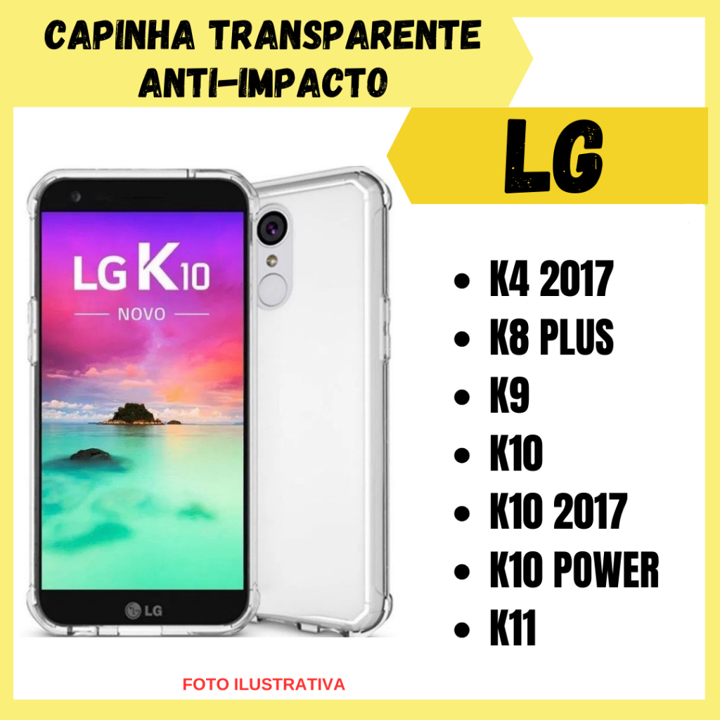 Capinha Transparente Anti Impacto Para LG K4 2017 / K8 Plus /  K9 / K10 / K10 2017 / K10 Power /  (CF09)
