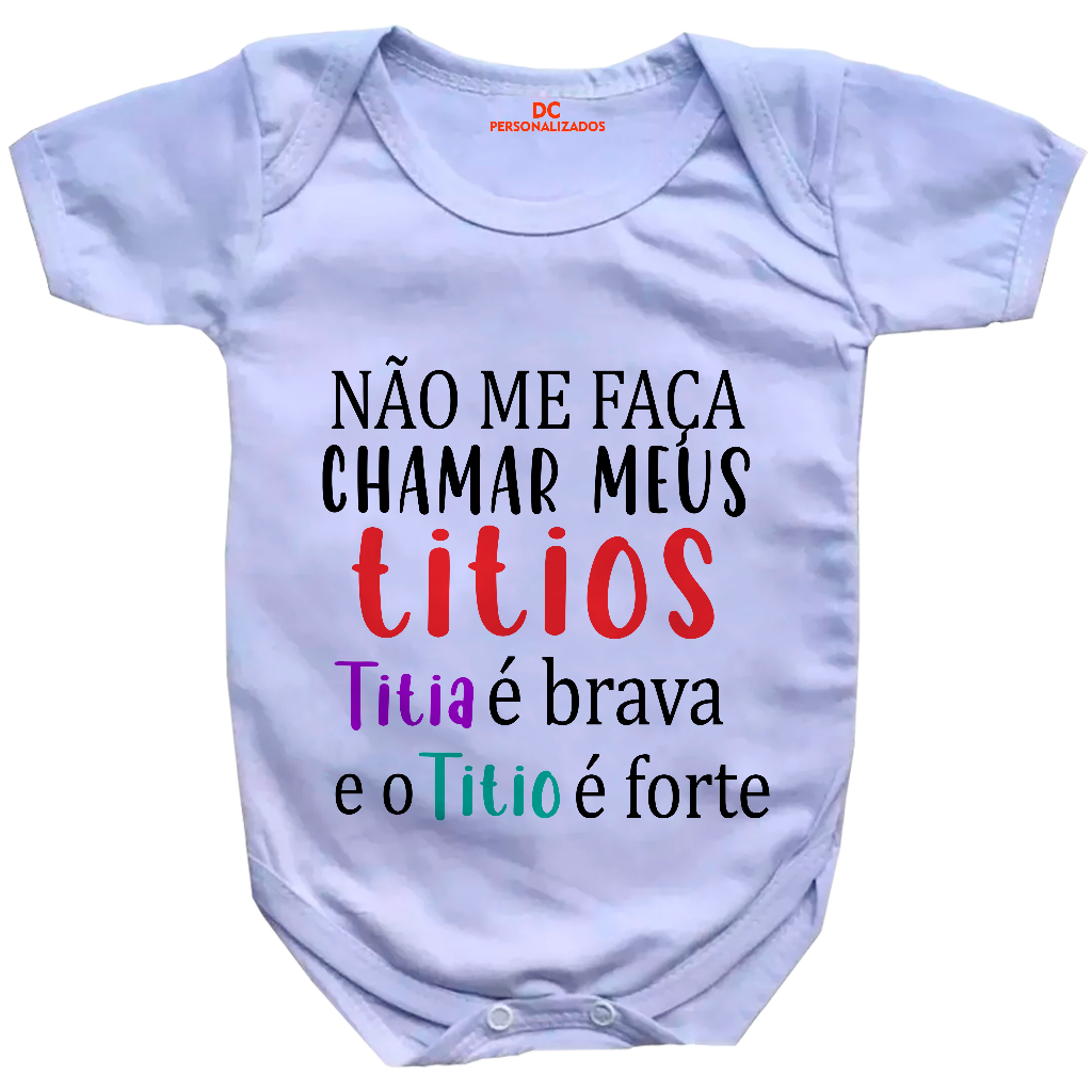 Body Personalizado Para Bebê Não Me Faça Chamar Meus titios GB0086 em Oferta na Shopee