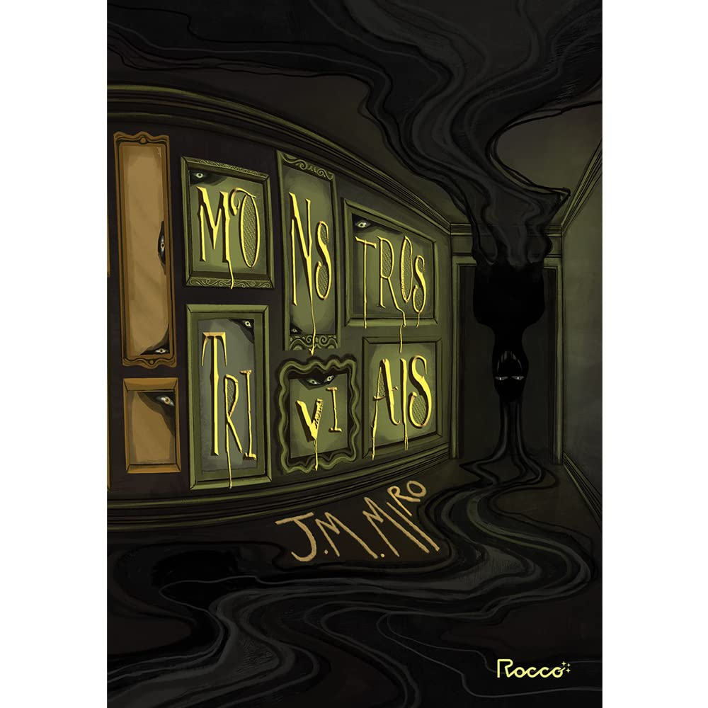 Livro Monstros Triviais – Volume 1 | J. M. Miro | Editora Rocco