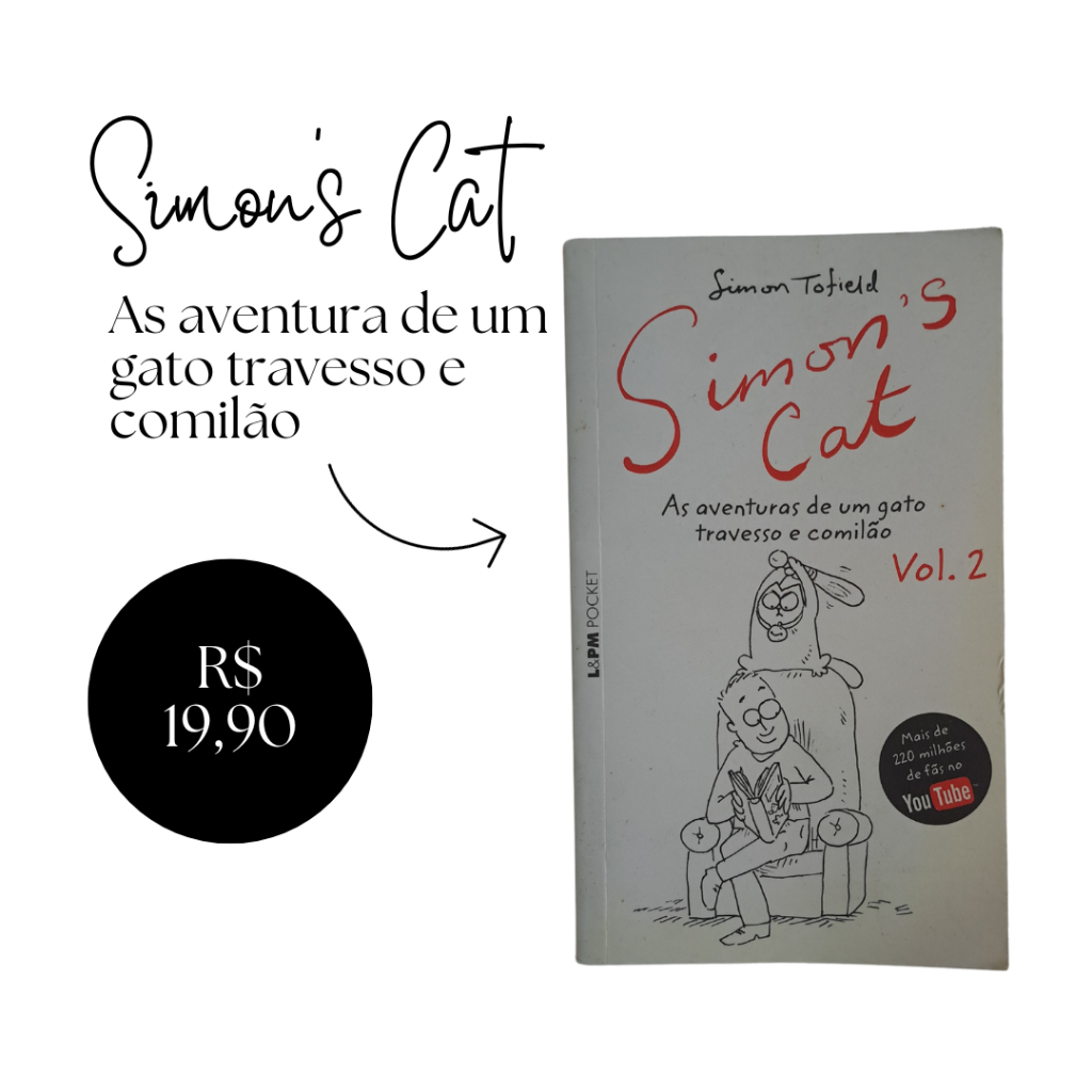 Simon's Cat: as aventuras de um gato travesso e comilão - Autor: Simon Tofield (2012)