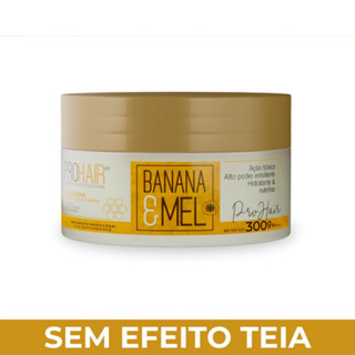 Máscara Banana E Mel Sem Efeito Teia Prohair 300g