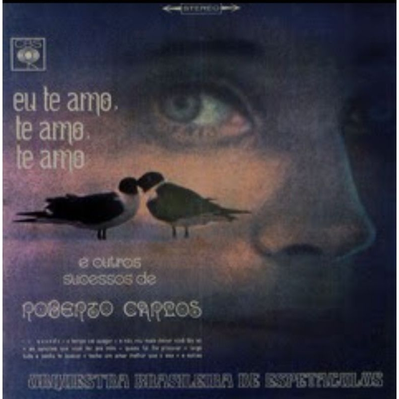 CD Orquestra Brasileira De Espetáculos – Eu Te Amo, Te Amo, Te Amo E Outros Sucessos de Roberto Carlos 1968