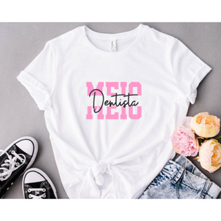 Blusa T-shirt Feminina Meio Dentista
