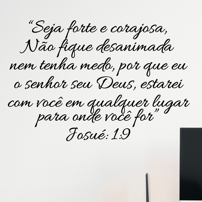 Adesivo de parede versículo bíblico Josué 1:9 Seja forte e corajosa 2 opções de letra