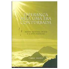 Tomei Yasaka / Esperança Para Uma Era Conturbada