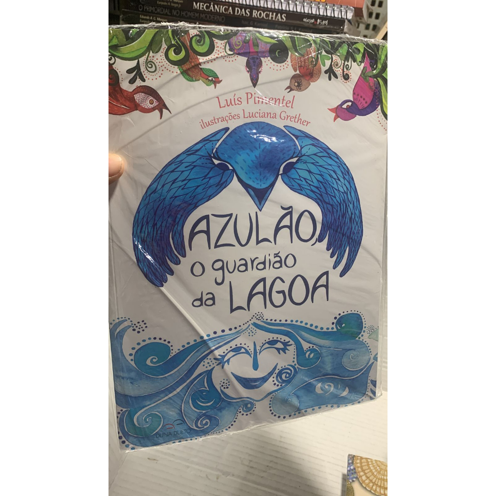 LIVRO - Azulao - o Guardiao da Lagoa - Editora Duna Dueto - Luis Pimentel