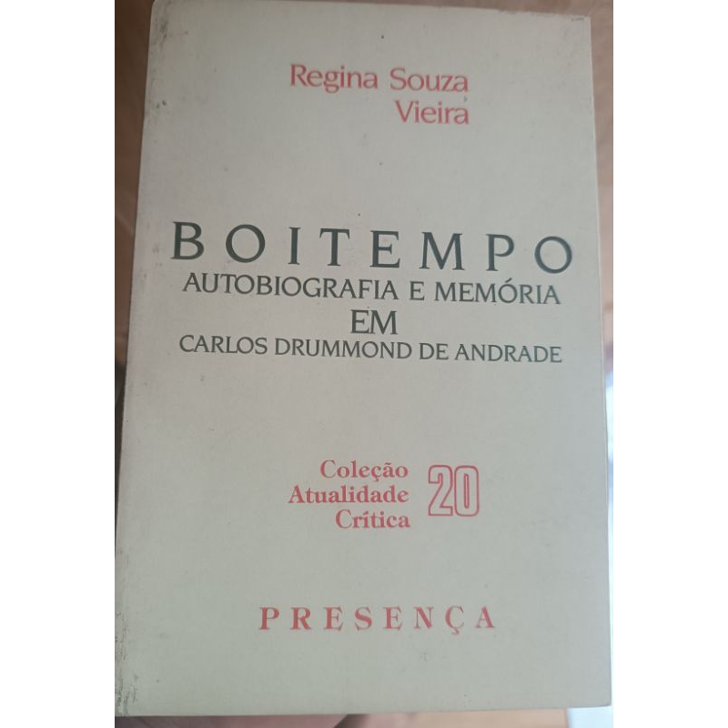 Livro Boitempo Autobiografia e Memória em Carlos Drummond de Andrade RARIDADE