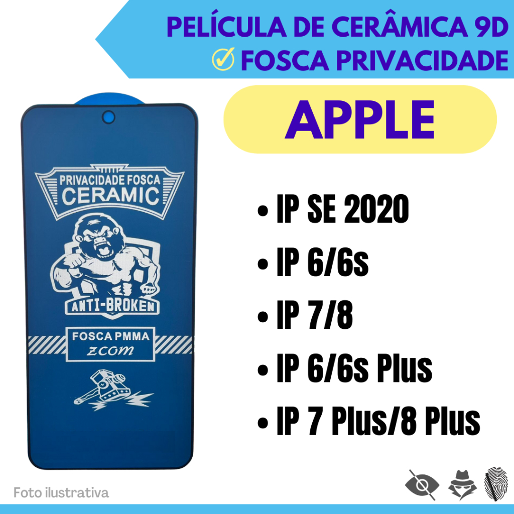 Película Cerâmica Fosca de Privacidade Flexível Para Apple IPHONE SE 2020/ 6 /6s / 7 / 8 / 6/6s Plus/ 7 Plus/ 8 Plus/ 9D