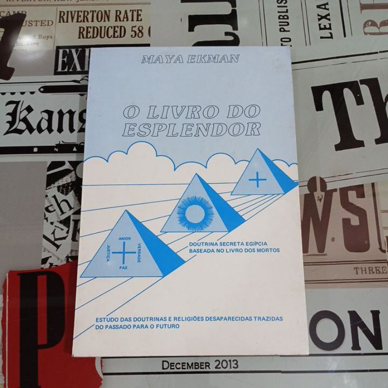 O Livro do Esplendor: doutrina secreta egípcia baseada no livro dos Mortos - Maya Ekman