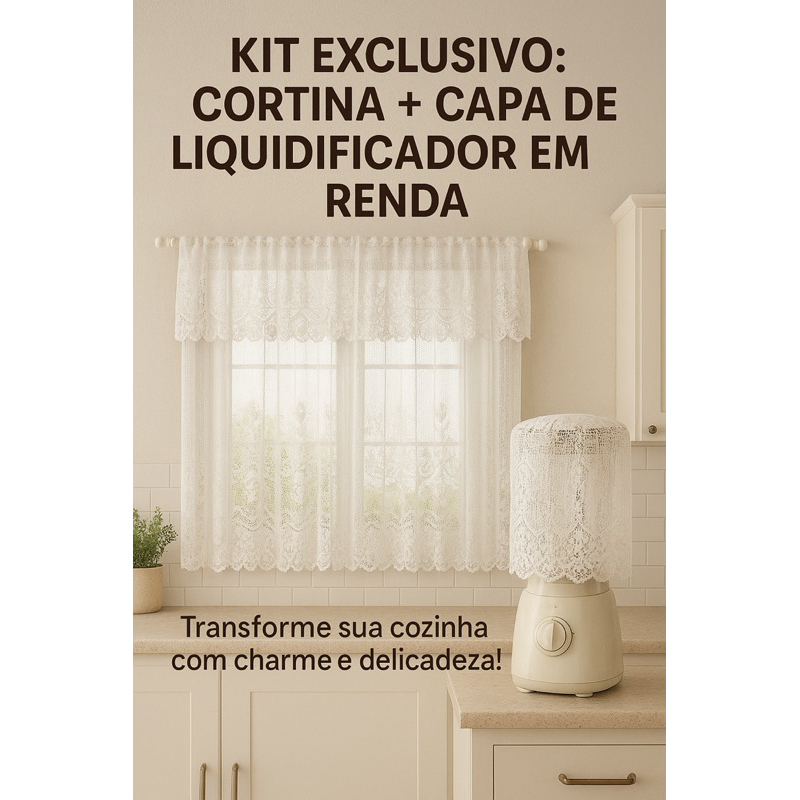 Kit Exclusivo Cozinha: Cortina para Vitrô De Cozinha + Capa de Liquidificador em Renda