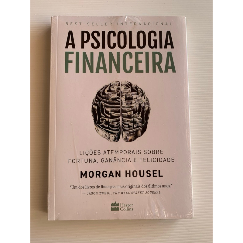 A psicologia financeira / Morgan Housel (Usado)
