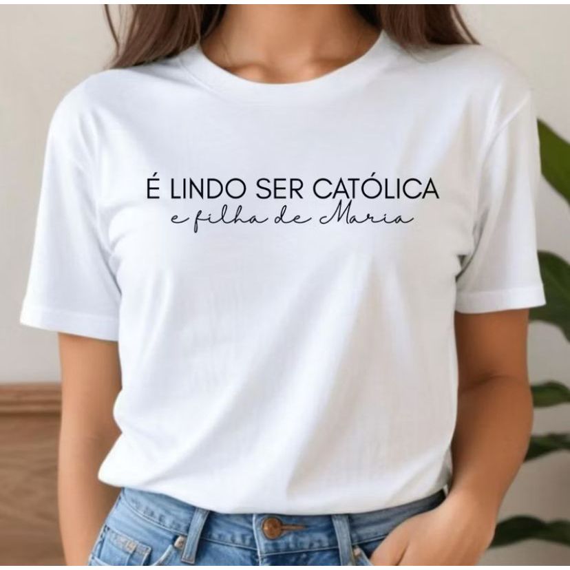 Camiseta Feminina Religiosa Católica É lindo ser católica e filha de Maria Casual Verão Algodão