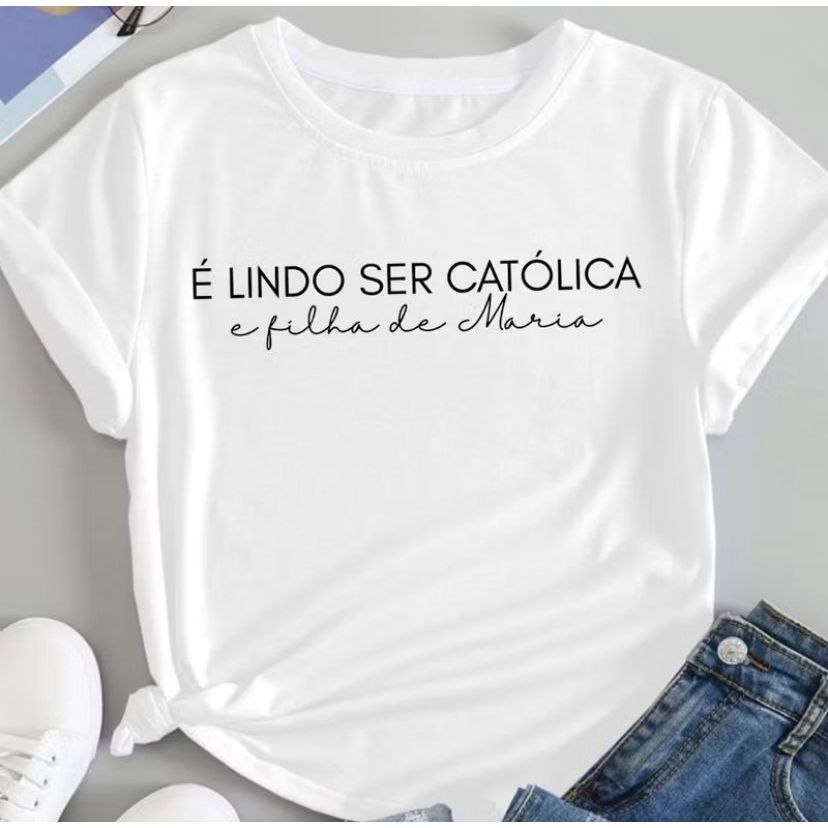 Camiseta Feminina Religiosa Católica É lindo ser católica e filha de Maria Casual Verão Manga Curta Algodão Premium