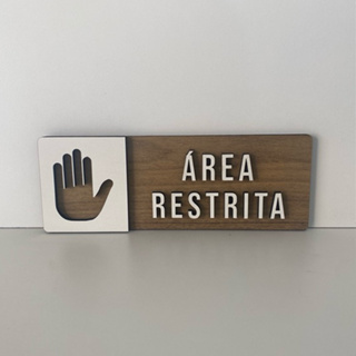 placa sinalização em MDF Área Restrita / acesso restrito em Oferta na Shopee