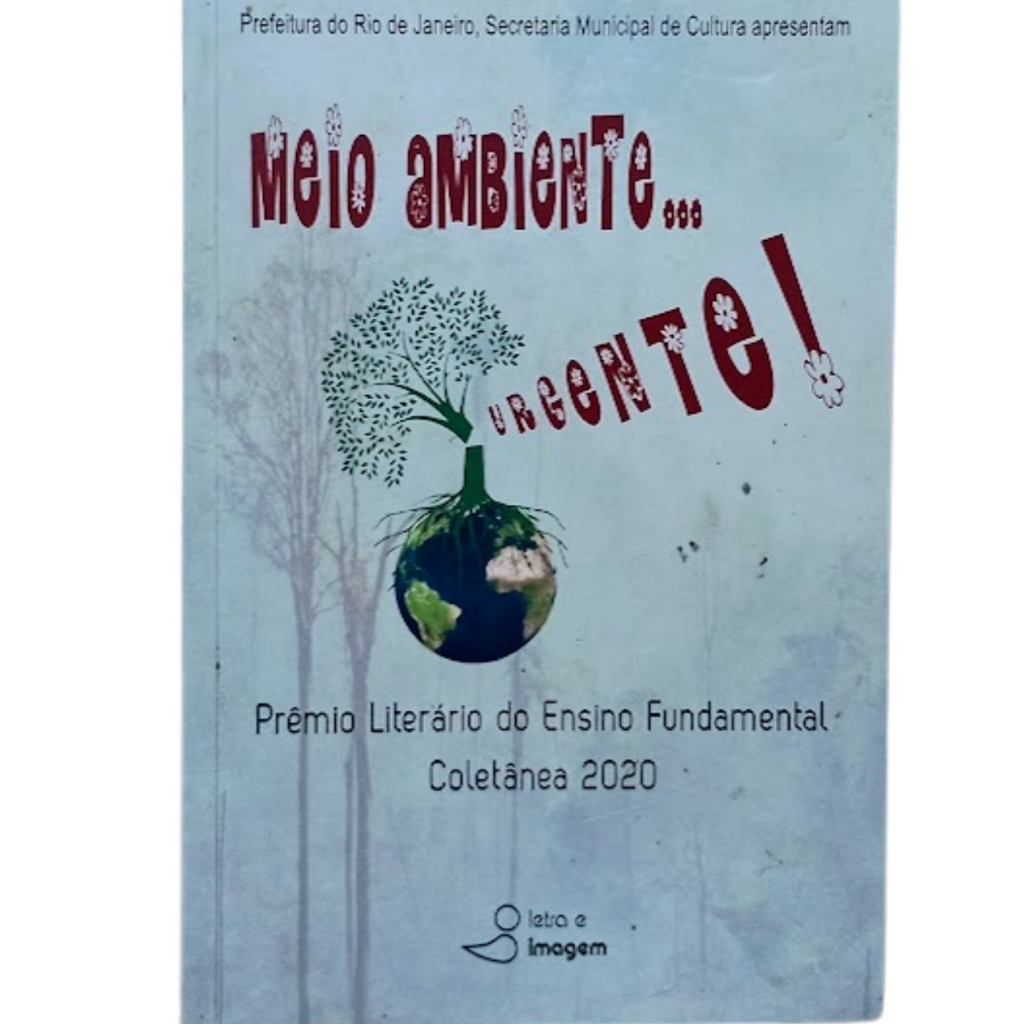 Livro Meio Ambiente Urgente!	 Letra e Imagem