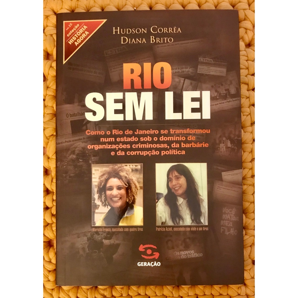 Livro Rio Sem Lei -  Hudson Corrêa e Diana Brito - Ed. Geração Editorial