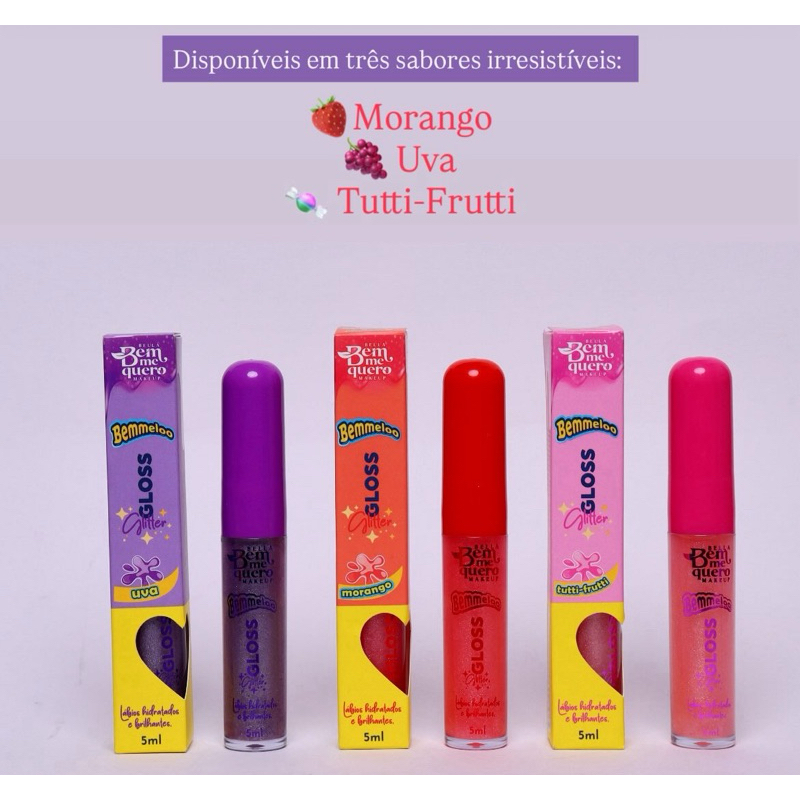 Batom Gloss Brilho Labial Bella Bem Me Quero Sabor Uva ou Tutti Frutti
