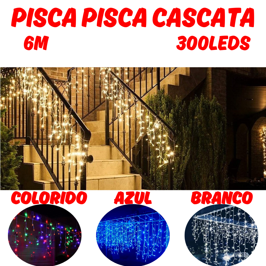 Cascata 300 Leds 6M Bivolt Pisca Pisca Natalino 8 Modos Fio Branco Indicado Para Uso Interno Externo