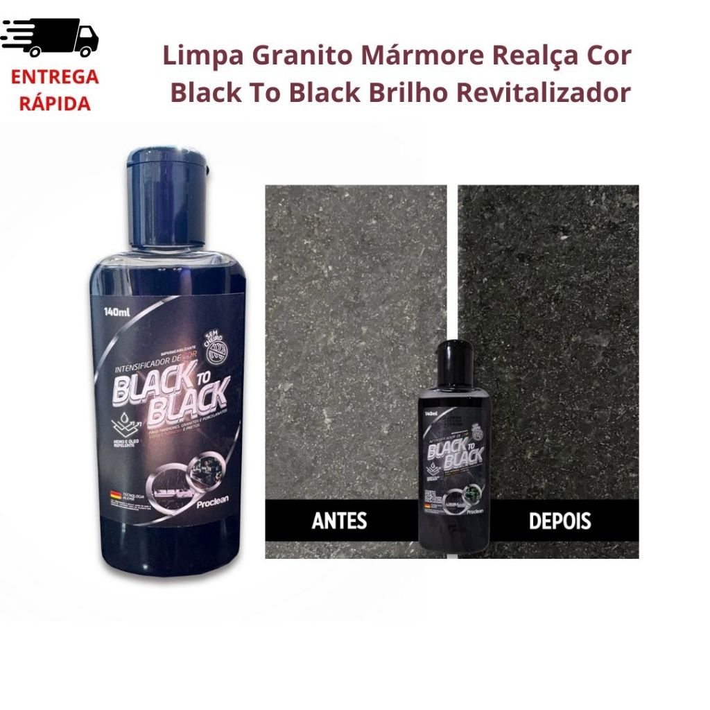 Limpa Granito Mármore Intensificador Cor Ativador Revitalizador Black To Black 140mL em Oferta na Shopee