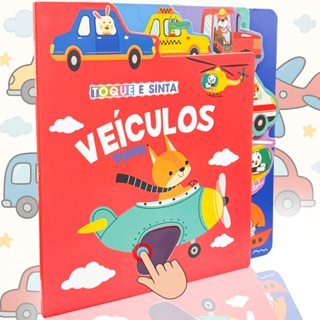 Livro Interativo Infantil : Toque e Sinta Veículos | Leitura Em Alto Contraste E Sensorial Para Crianças - Capa Dura em Oferta na Shopee