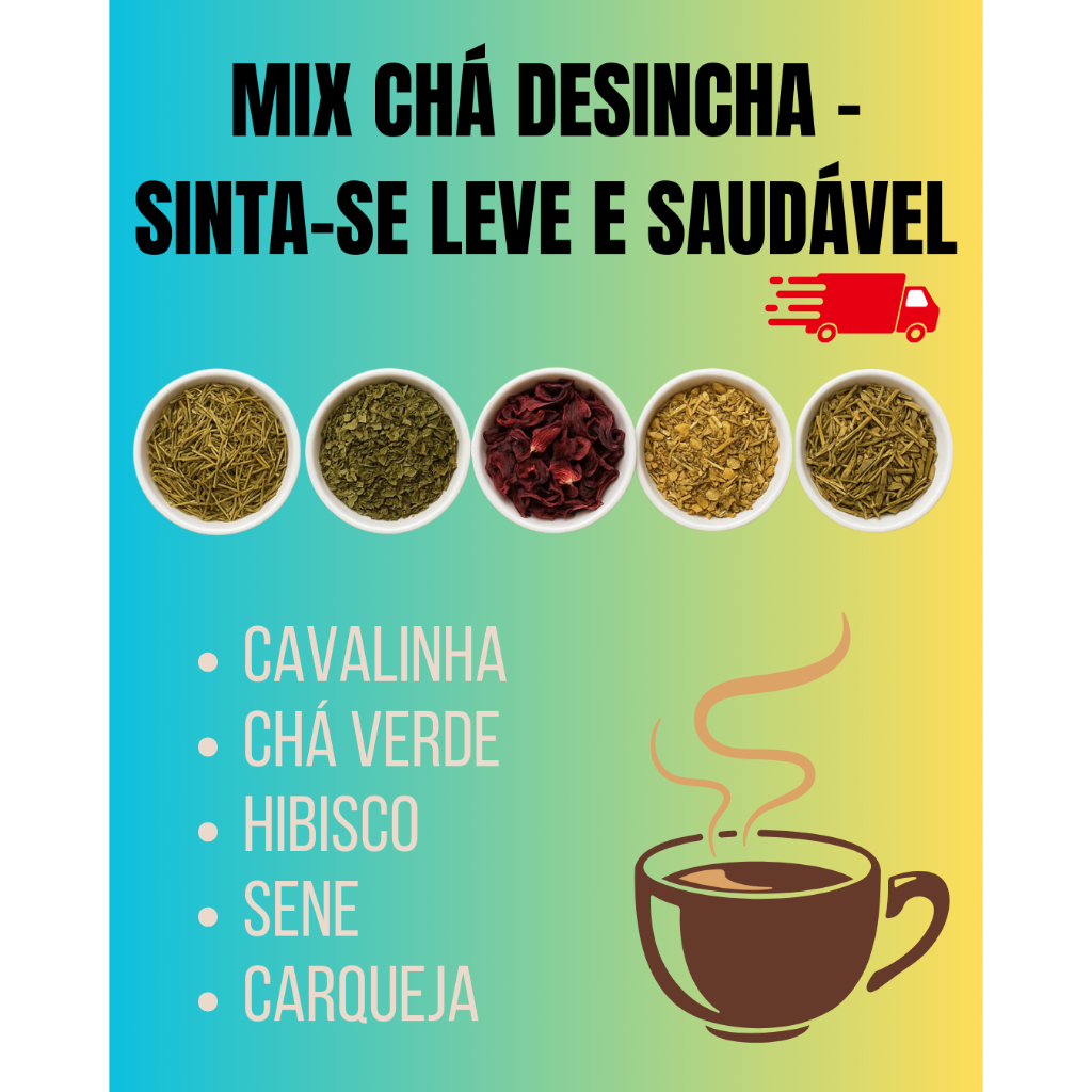 Mix de Chá Natural – Desincha - Cavalinha, Chá Verde, Hibisco, Sene e Carqueja