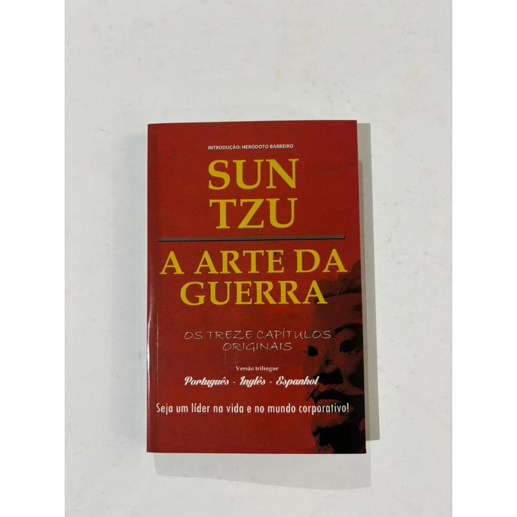 Livro A Arte Da Guerra de Sun Tzu - Texto Original - 13 Capítulos Originais