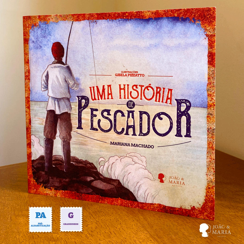 Uma História de Pescador Conto Clássico Irmãos Grimm Livro Infantil Ilustrações de Gisela Pizzatto