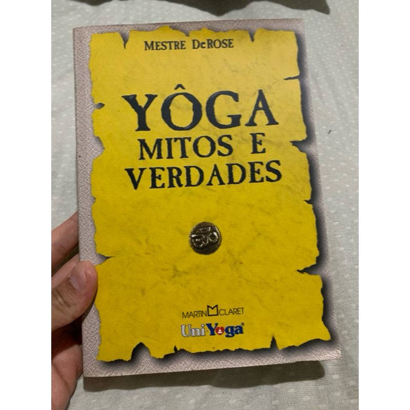 Yoga mitos e verdades (ilustrado) - Mestre DeRose